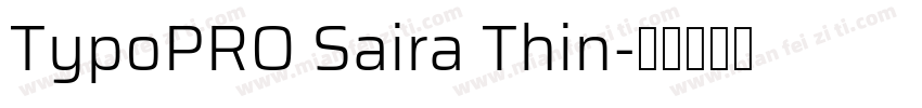 TypoPRO Saira Thin字体转换